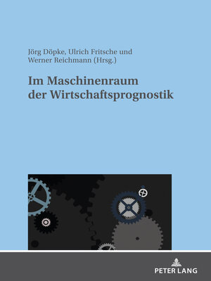cover image of Im Maschinenraum der Wirtschaftsprognostik